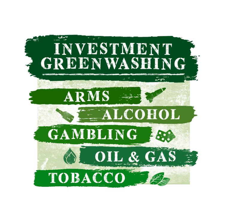 Investment Green Washing - Arms, Alcohol, Gambling, Oil and Gas, Tobacco
